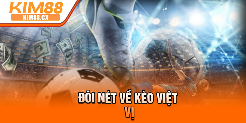 Đôi nét về kèo việt vị