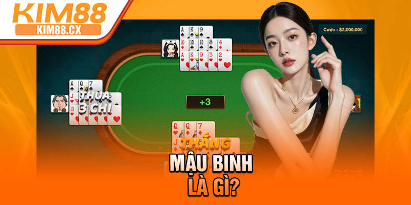 Mậu binh là gì?